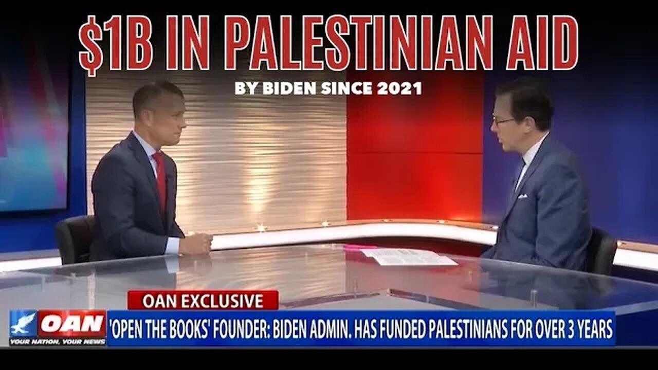 One America News: Biden Administration has Provided $1B in Palestinian Aid Since 2021