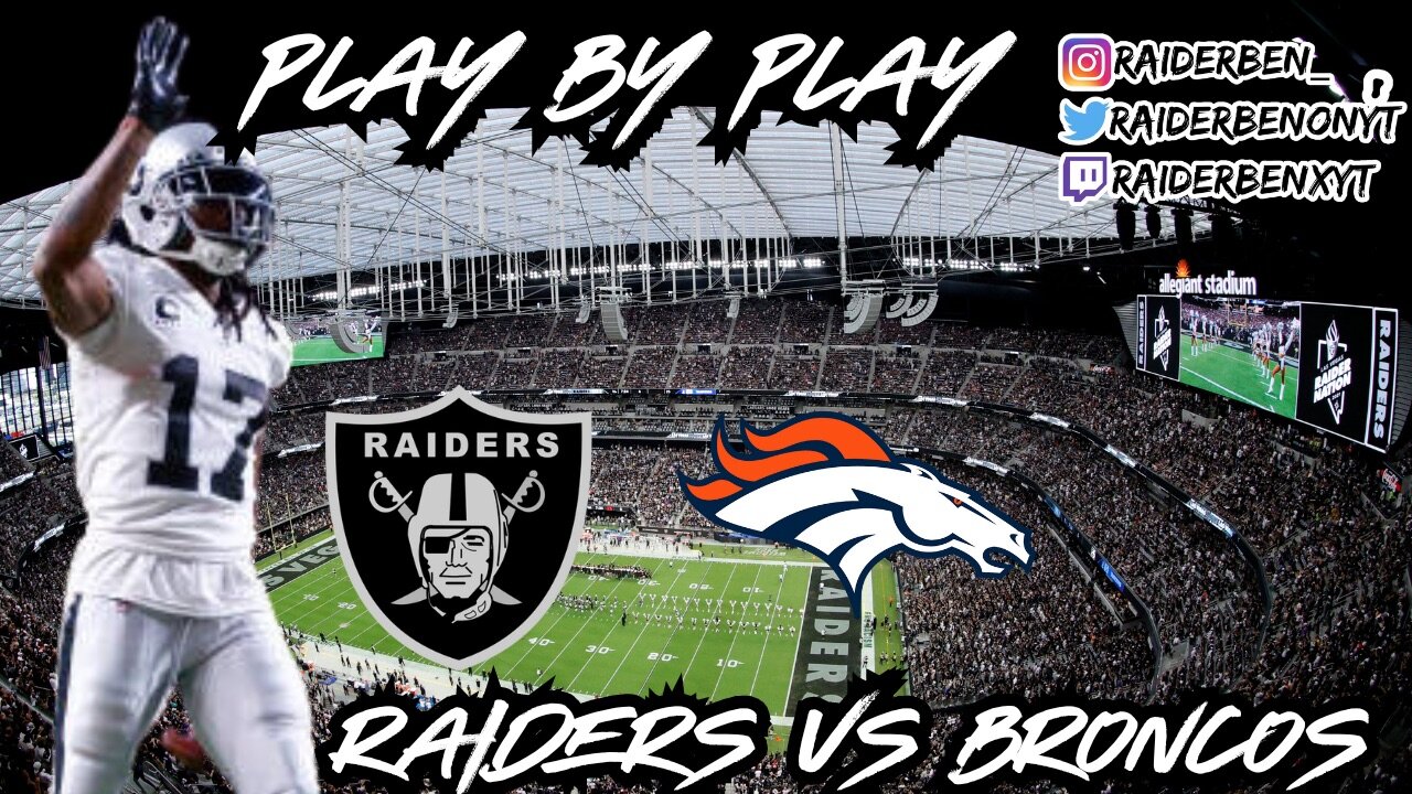 Raiders Vs Broncos 2nd Half Play By Play