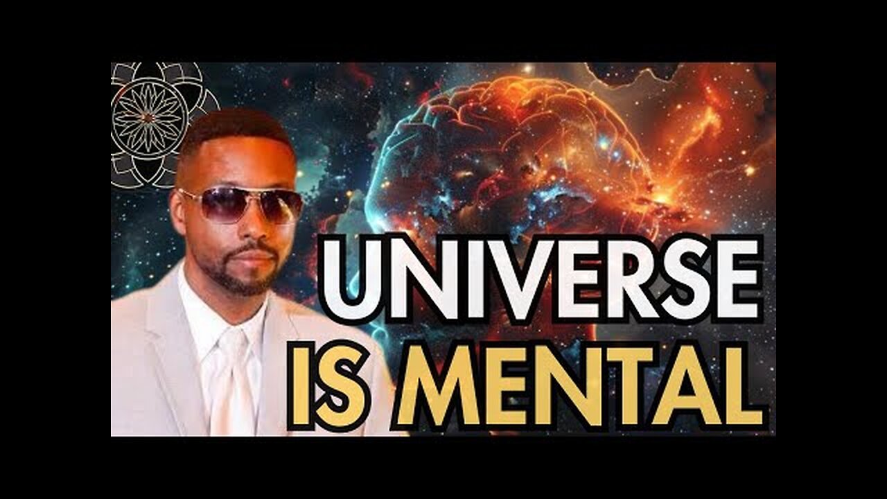 Billy Carson: The Universe Is Mental