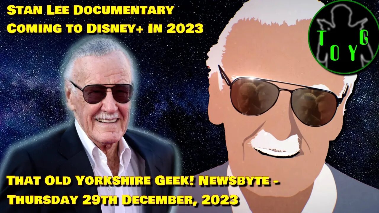 Stan Lee Documentary Coming to Disney+ in 2023 - TOYG! News Byte - 29th December, 2022