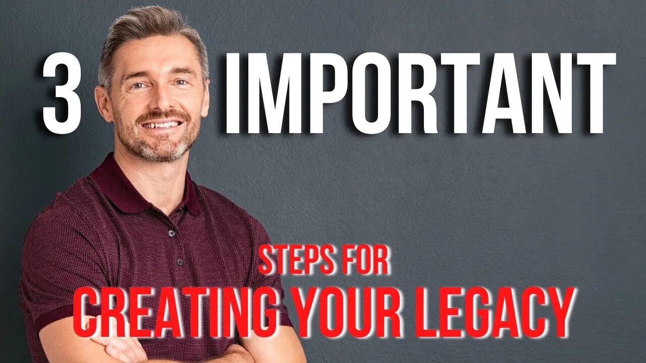 3 Important Steps for Creating Your Legacy | Coaching In Session