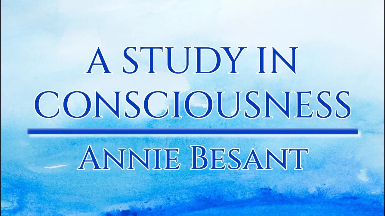 A Study In Consciousness- Pt 2, Ch. 5 - Emotion Cont., Training Emotion to Mastery and the Value