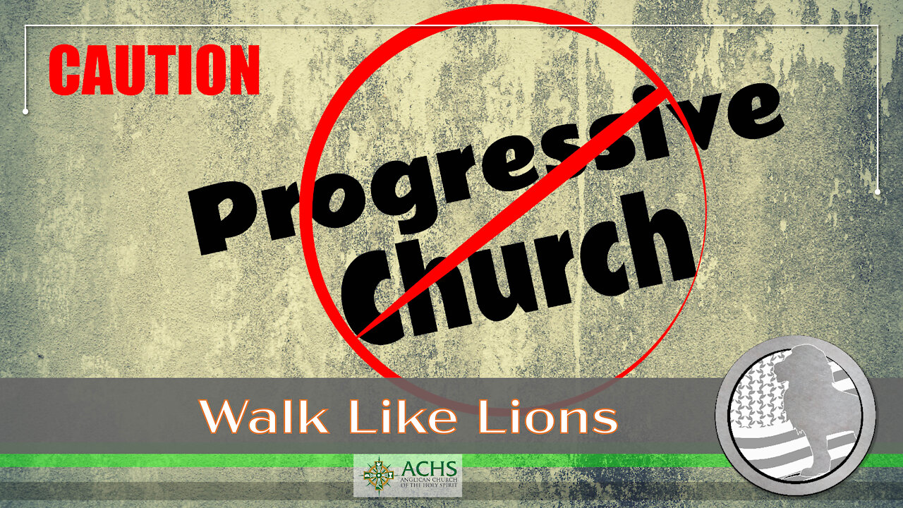 "CAUTION: Progressive Church" Walk Like Lions Christian Daily Devotion with Chappy Feb 26, 2021