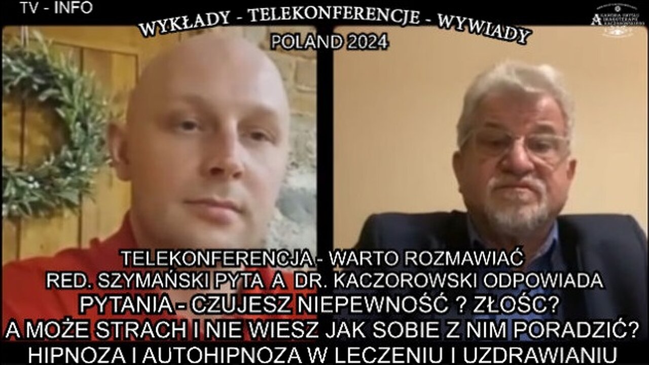 CZUJESZ NIEPEWNOŚĆ? ZŁOŚĆ? A MOŻE STRACH I NIEWIESZ JAK SOBIE Z NIM PORADZIC? HIPNOZA I AUTOHIPNOZA W LECZENIU I UZDRAWIANIU/TV INFO 2024