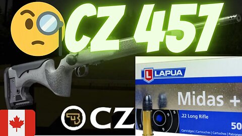 CZ 457 - Lapua Midas + ammo test