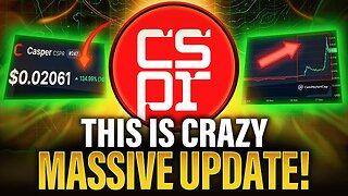 Casper CSPR Is Doing The UNTHINKABLE | 2025 Prediction & More