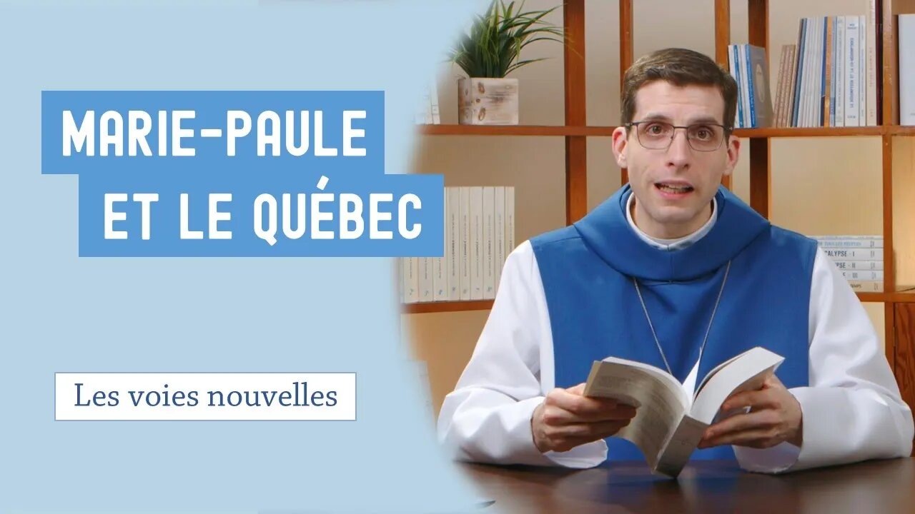 3 - Marie-Paule et le Québec