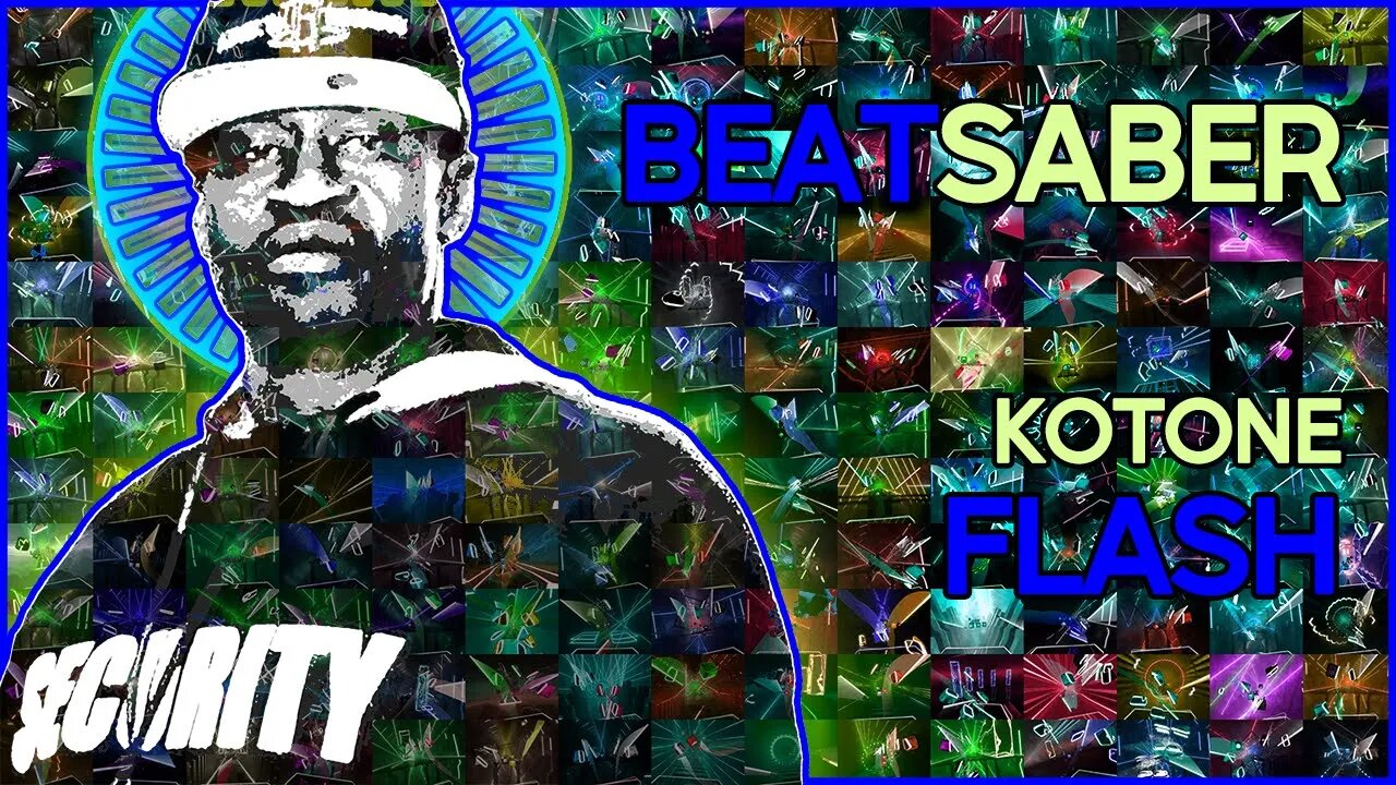 (beat saber) kotone - flash [mapper: joshabi]