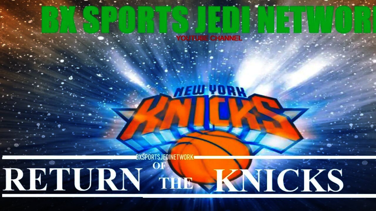 🔴 RETURN OF THE KNICKS PROGRAM ON THE NETWORK