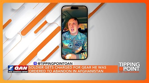 Soldier Charged for Gear He Was Ordered to Leave Behind in Afghanistan | TIPPING POINT 🟧