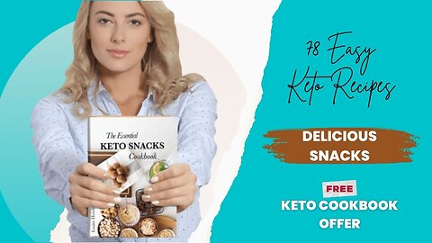 Don't Miss The Best & Easy keto snacks cookbook For Free, Grab It now!