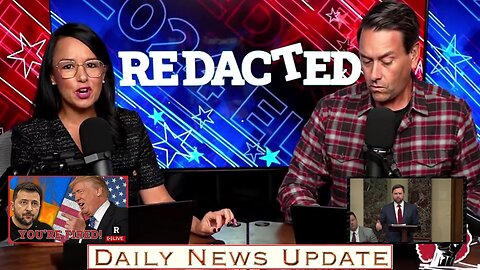 x192a: Redacted News - TRUMP SET TO END WAR IN UKRAINE AND EUROPE IS P*SSED! MSNBC calls for revolt!