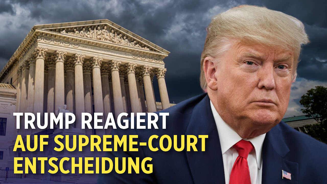 Supreme Court weist Wahlklagen ab | Trump reagiert auf Supreme-Court-Entscheidung zu seinen Steuern