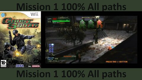 Ghost Squad Mission 1 100% All paths Nintendo Wii