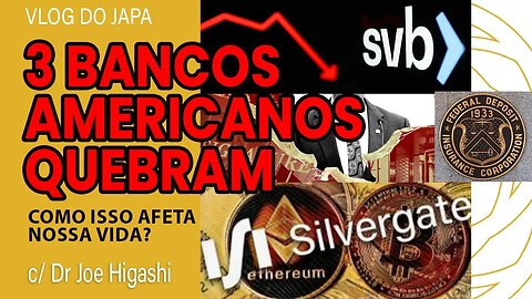 3 bancos americanos quebram e como isso pode me afetar?