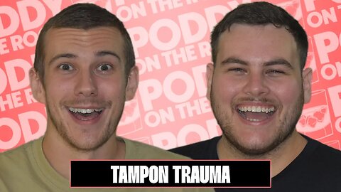 Tampon Trauma