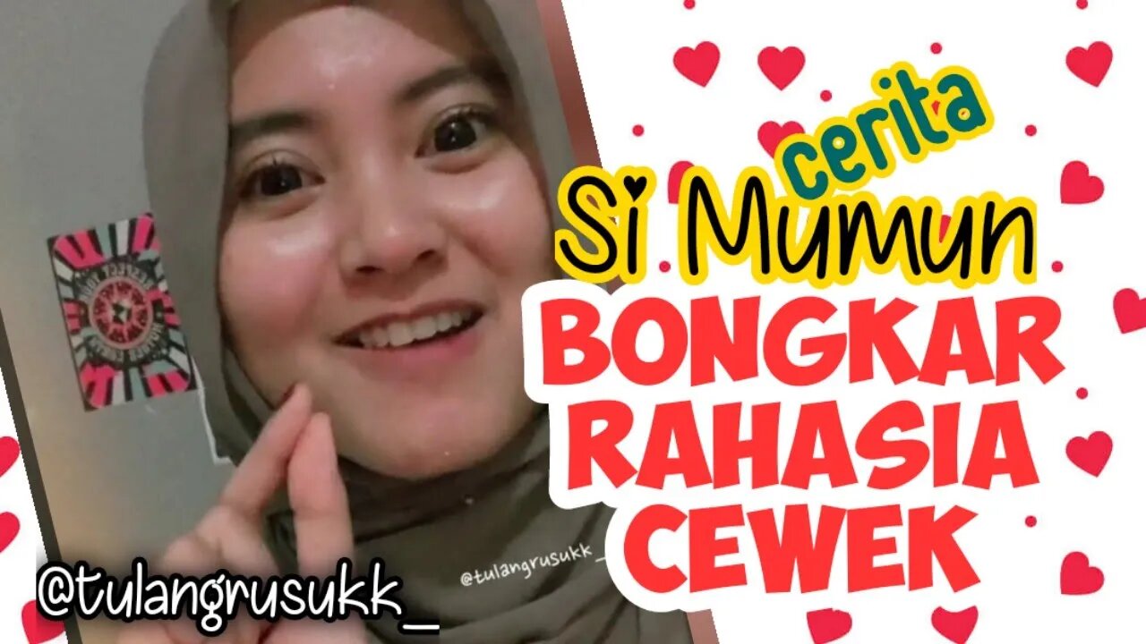 Cerita Si Mumun ! Story time Bongkar RAHASIA CEWEK !!!