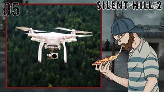 É UM DRONE - Silent Hill 2 [05]