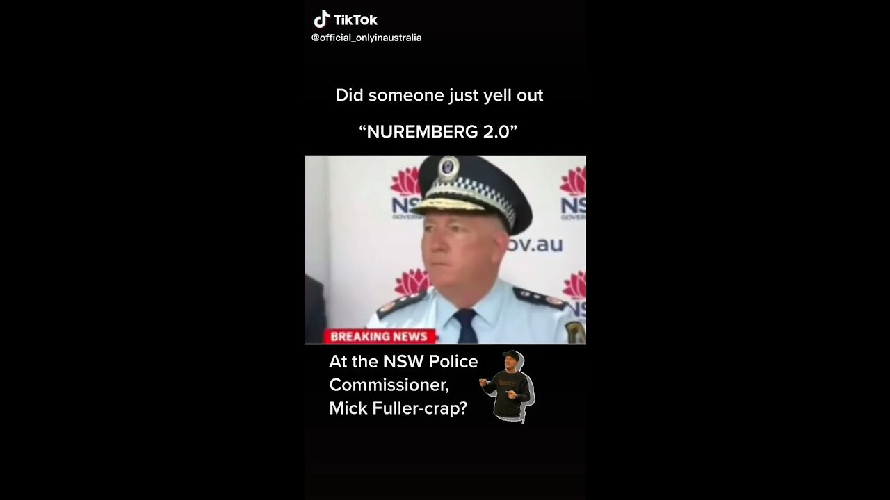 NSW Police comissioner - "Nuremberg 2.0"