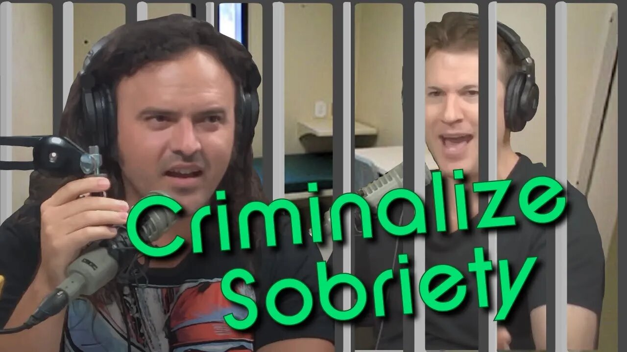 Criminalize Sobriety