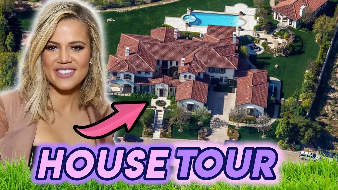 Khloe Kardashian | House Tour 2019 | $7.2 Million Dollar Calabasas Mansion