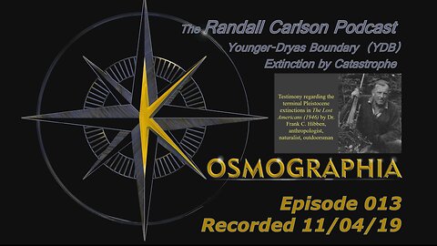 Episode #013: Younger Dryas - Extinction - Part 2
