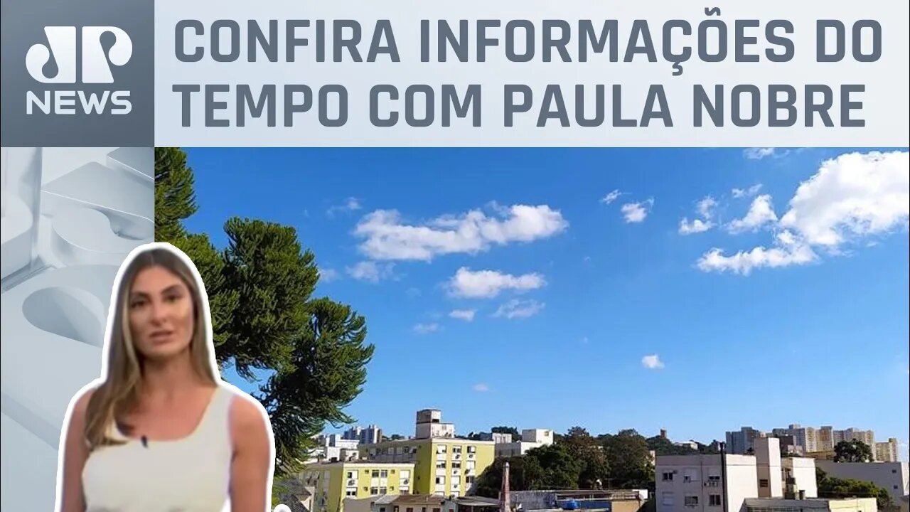 Sol e temperatura em elevação em quase todo o Brasil | Previsão do Tempo