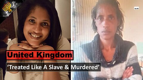 'Treated Like A Slave & Murdered'