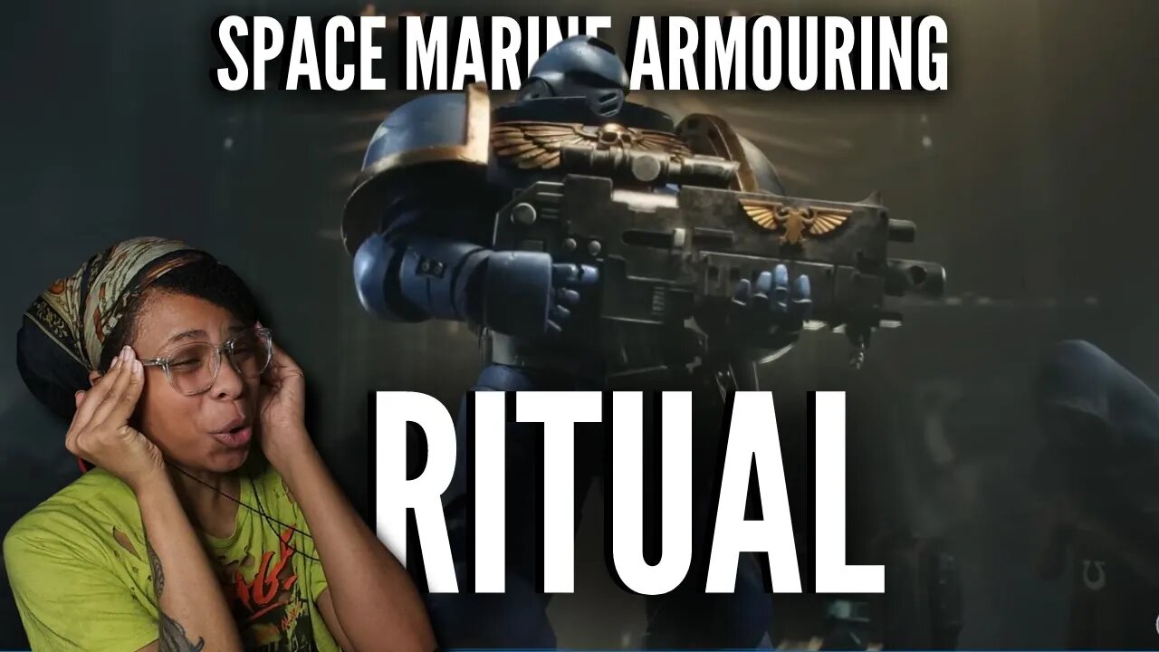 THE VOICE ACTING!! "SPACE MARINE ARMOURING RITUAL" | REACTION | WARHAMMER 40k