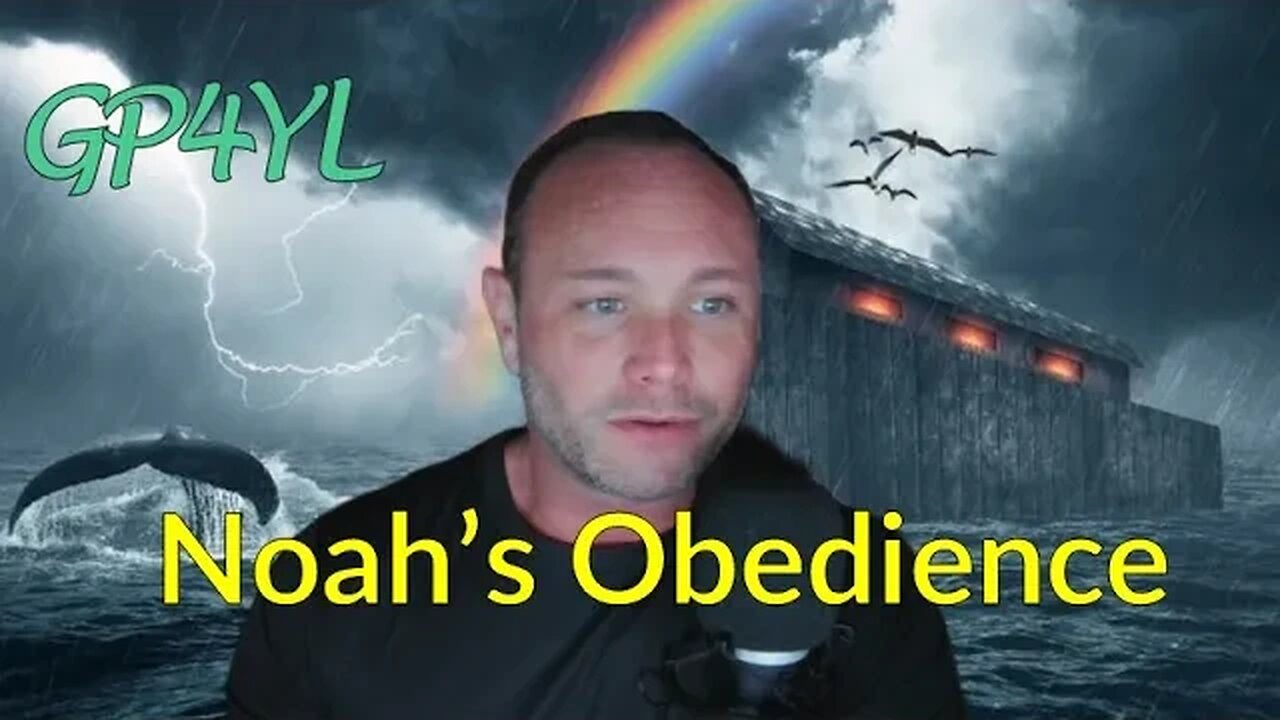 Noah's Obedience