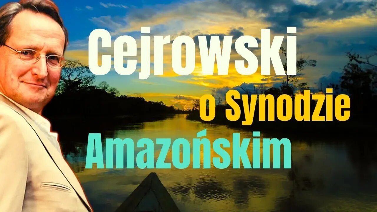 Cejrowski o Synodzie Amazońskim 2019/10/28 Studio Dziki Zachód odc. 32 cz. 1