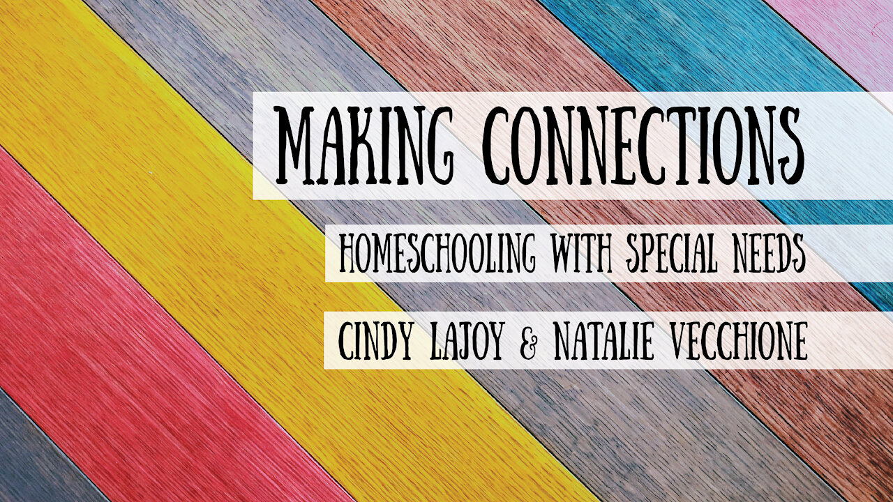 Making Connections in Special Education Homeschooling