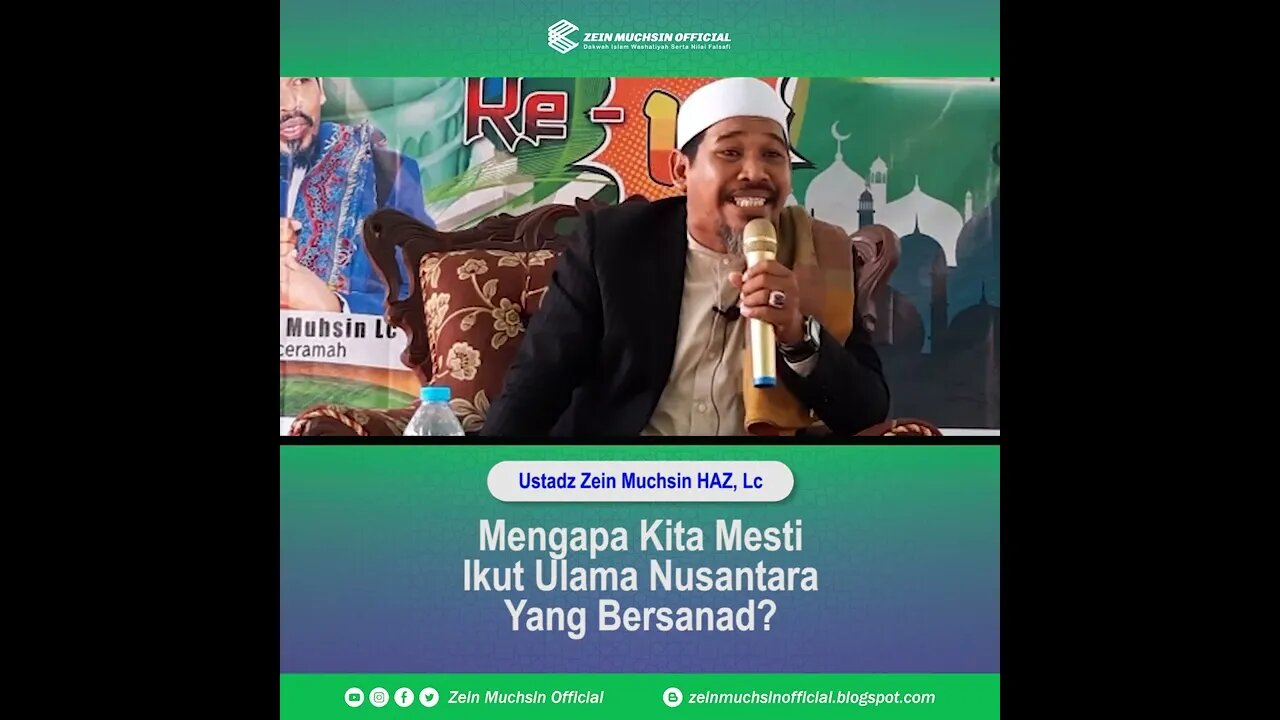 Alasan Mengapa Berguru Kepada Ulama NU adalah Pilihan Yang Tepat - Ustadz Zein Muchsin