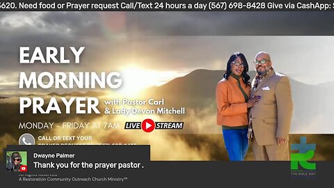 Early morning prayer with Pastor Carl & Lady Devon Mitchell 071323