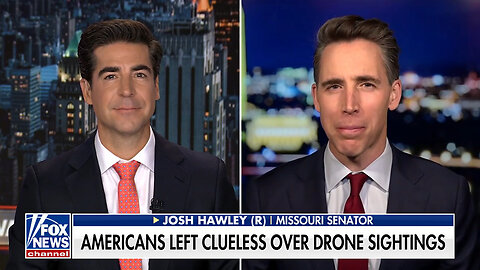 Sen. Josh Hawley: You Can't Tell Me The Government Doesn't Know What's Going On With The Drones