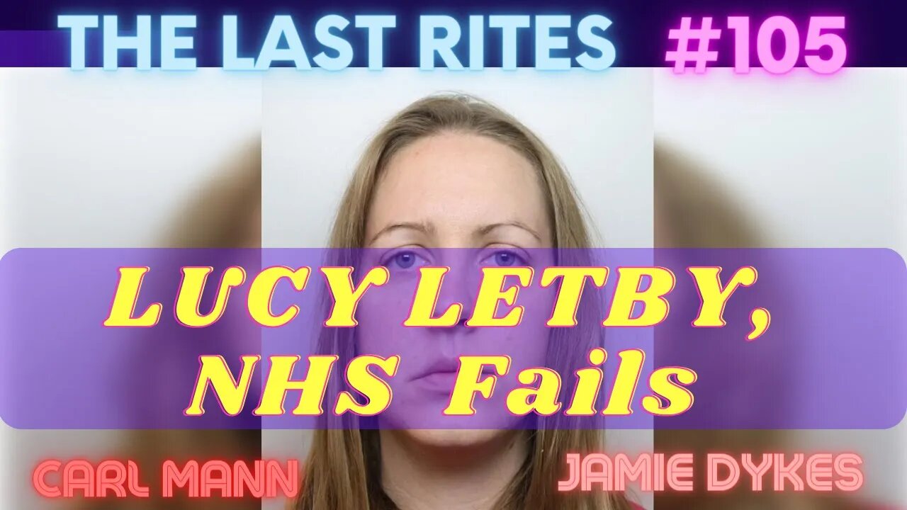 Lucy Letby, NHS Fails