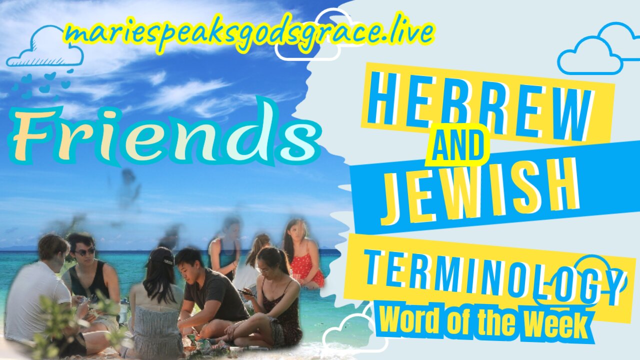 Hebrew And Jewish Terminology Word Of The Week: Friend – Yedeed/-Ah