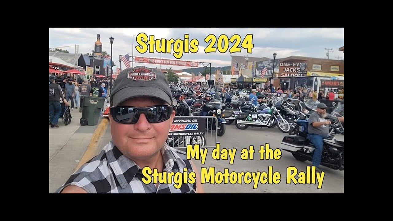 Sturgis 2024 My Day at the Sturgis Motorcycle Rally