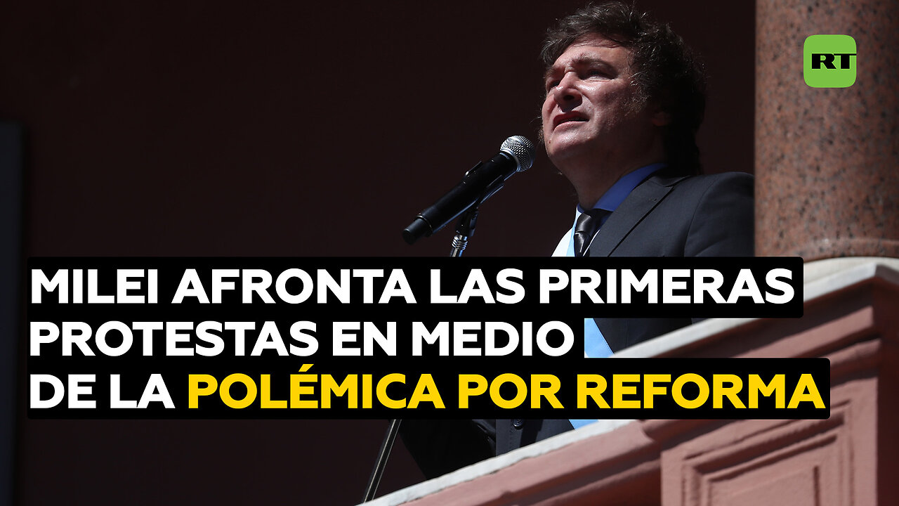 Milei anunciará Decreto de Necesidad y Urgencia en simultáneo a protestas contra sus reformas