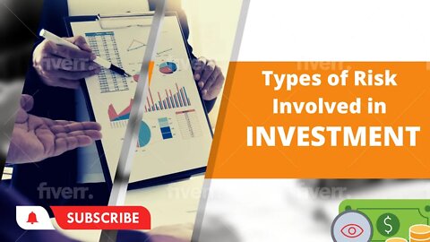 Types of Risk Involved in Investment