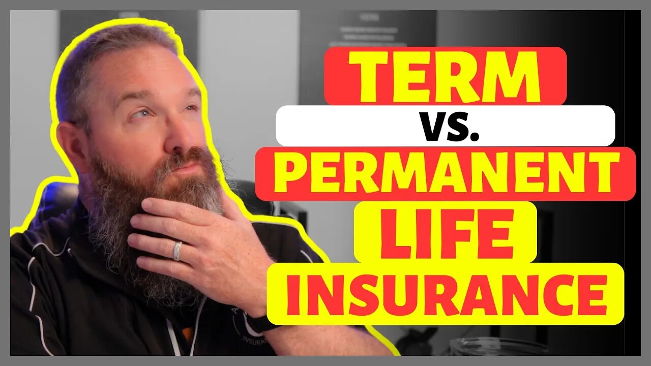 Term Vs Permanent Life Insurance! What Life Insurance Is Best For You?