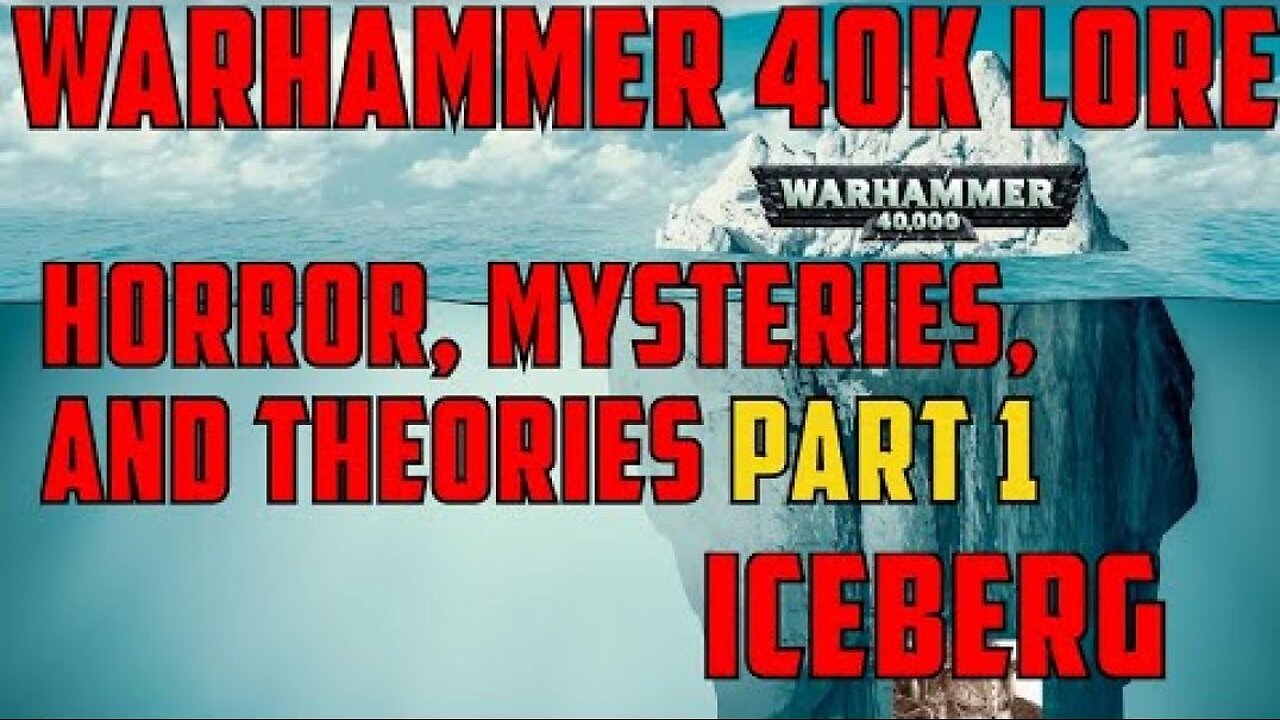 Warhammer 40k Lore Iceberg Part 1, Mysteries and Horror | Warhammer 40,000 Lore, 40k Lore