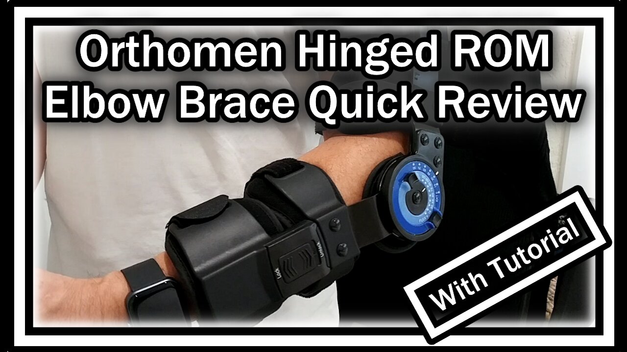 Orthomen Hinged ROM Elbow Brace, Adjustable Post OP Elbow Stabilizer QUICK REVIEW With Tutorial