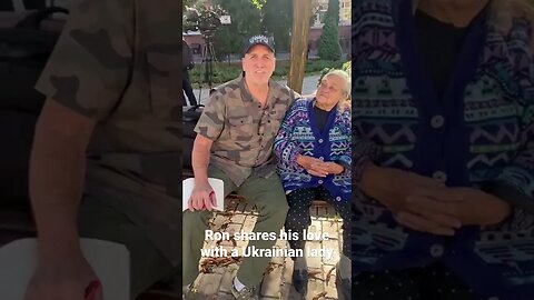 Ron shares his love with a Ukrainian lady