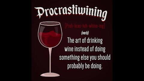 Procrastiwining [GMG Originals]