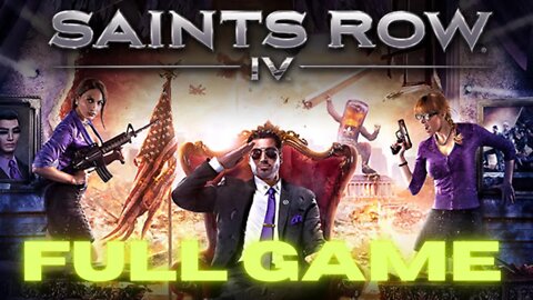Saint Row 4 Full Game No Commentary