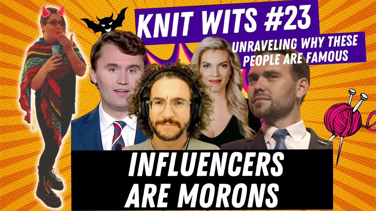 Knit Wits #23: Conservative Influencers are MORONS, debunking their takes on James O'Keefe lawsuit