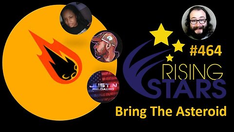 My Thoughts on Bring The Asteroid (Rising Stars #464)