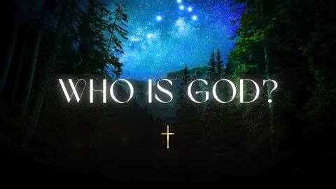 Who Is God | 232