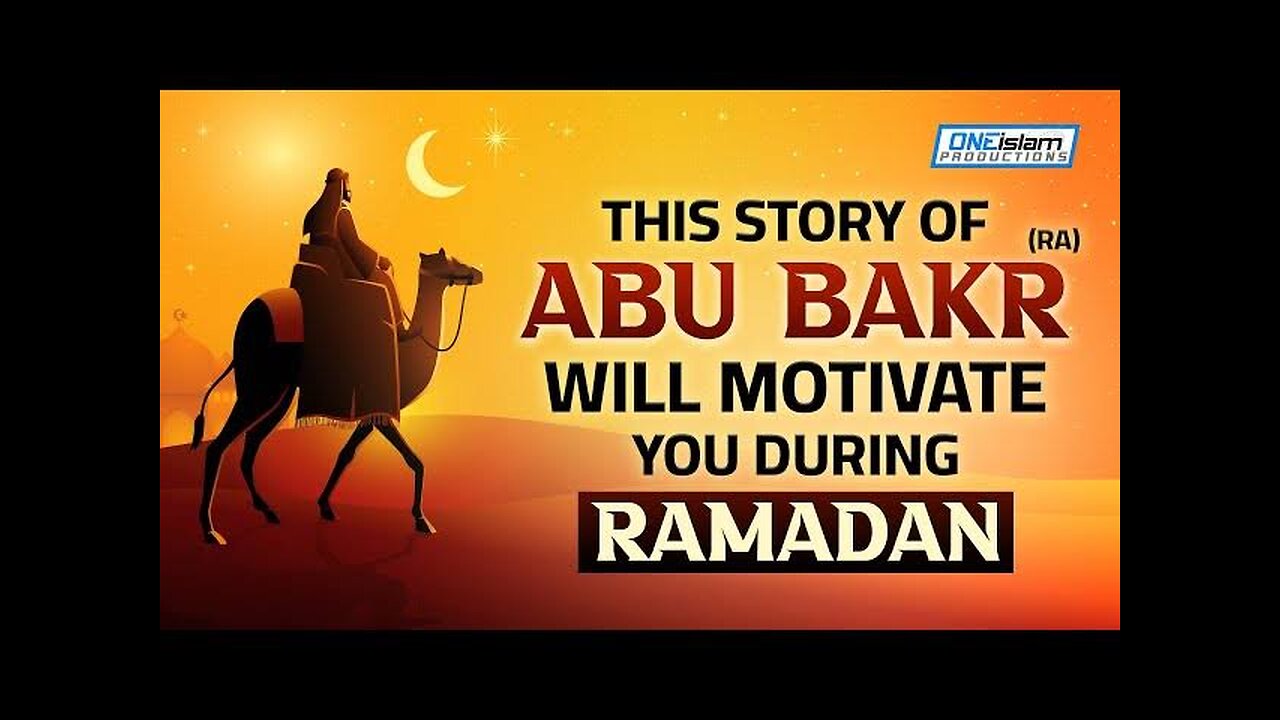 The Story Of Hazrat Abu Bakar (R.A)